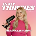 In My Thirties Podcast